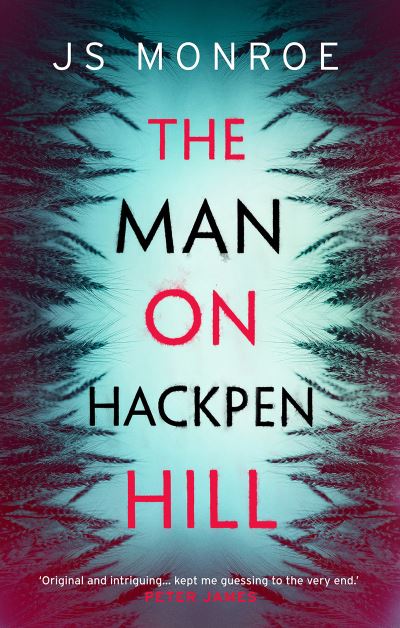 J.S. Monroe · The Man On Hackpen Hill (Hardcover Book) (2021)