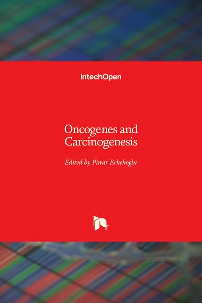 Cover for Pinar Erkekoglu · Oncogenes and Carcinogenesis (Hardcover bog) (2019)