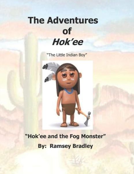 Cover for Ramsey Bradley MS · The Adventures of Hok'ee (Paperback Book) (2018)