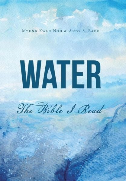Cover for Mwung Kwan Noh · Water (Hardcover bog) (2019)
