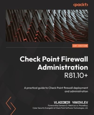 Cover for Vladimir Yakovlev · Check Point Firewall Administration R81. 10+ (Book) (2022)