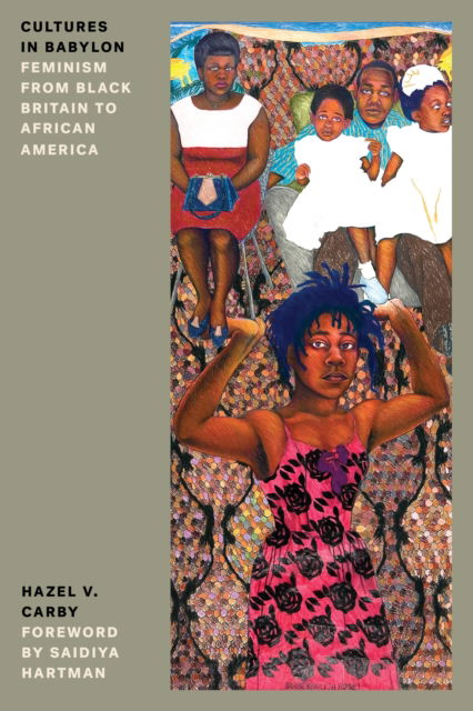 Cover for Hazel V Carby · Cultures in Babylon: Feminism from Black Britain to African America - Feminist Classics (Paperback Book) [New edition] (2024)