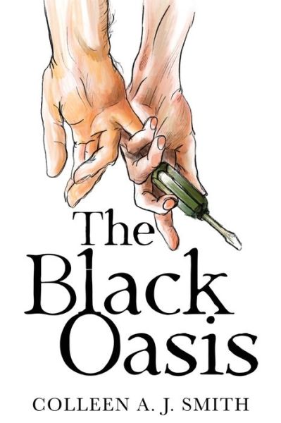 Cover for Colleen A. J. Smith · The Black Oasis (Paperback Book) (2024)