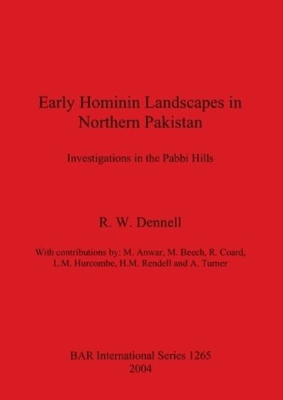 Cover for Robin Dennell · Early hominin landscapes in Northern Pakistan (N/A) (2004)