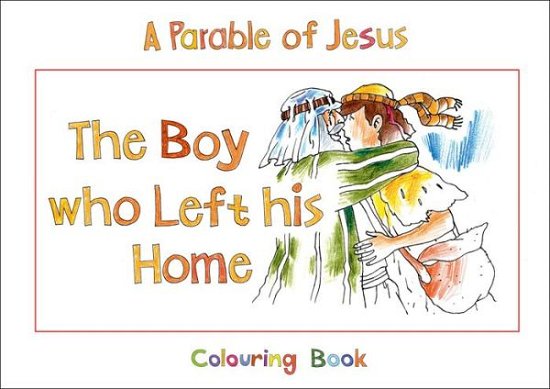 Cover for Carine MacKenzie · The Boy Who Left His Home: Book 2 - Bible Art (Paperback Book) [Revised edition] (2009)