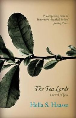 Cover for Hella S. Haasse · The Tea Lords (Paperback Book) (2011)