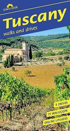 Tuscany Sunflower Walking Guide: 75 long and short walks and 8 car tours - Sunflower Guides - - Books - Sunflower Books - 9781856915717 - October 1, 2025
