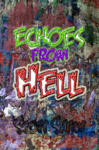 Cover for Scott Shaw · Echoes from Hell (Paperback Book) (1988)