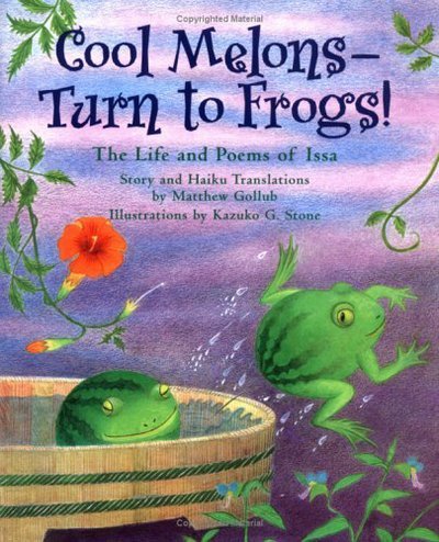 Cover for Issa · Cool Melons - Turn to Frogs: The Life and Poems of Issa (Hardcover Book) (1998)
