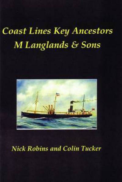 Cover for Nick Robins · Coast Lines Key Ancestors: M Langlands and Sons (Hardcover Book) (2015)