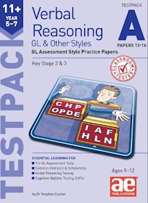 Cover for Eleven Plus Exam Group · 11+ Verbal Reasoning Year 5-7 GL &amp; Other Styles Testpack A Papers 13-16: GL Assessment Style Practice Papers (Loose-leaf) (2022)