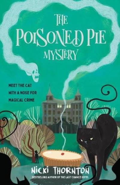 Cover for Nicki Thornton · The Poisoned Pie Mystery (Paperback Book) (2022)