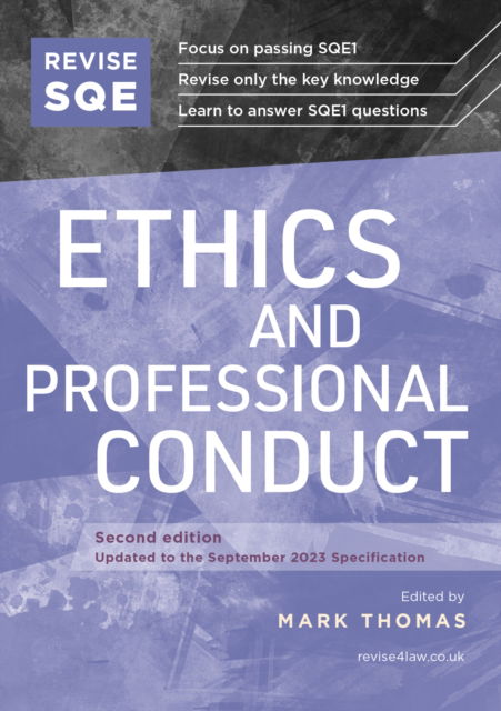 Revise SQE Ethics and Professional Conduct: SQE1 Revision Guide 2nd ed - Mark Thomas - Libros - Fink Publishing Ltd - 9781914213717 - 1 de noviembre de 2023