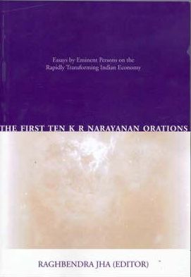 Cover for Raghbendra Jha · The first ten K R Narayanan orations (Book) (2006)