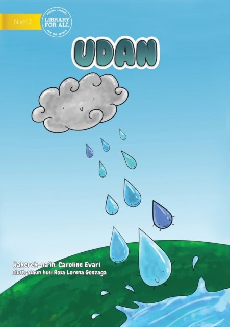 Cover for Caroline Evari · Raindrops (Tetun edition) - Udan (Paperback Book) (2020)