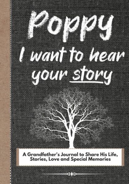 Cover for The Life Graduate Publishing Group · Poppy, I Want To Hear Your Story (Paperback Book) (2021)