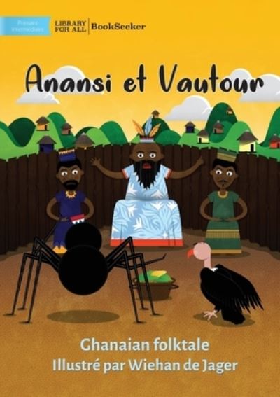 Cover for Ghanaian Folktale · Anansi and Vulture - Anansi et Vautour (Bok) (2022)