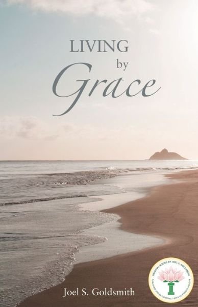 Cover for Joel S. Goldsmith · Living by Grace (Paperback Book) (2018)