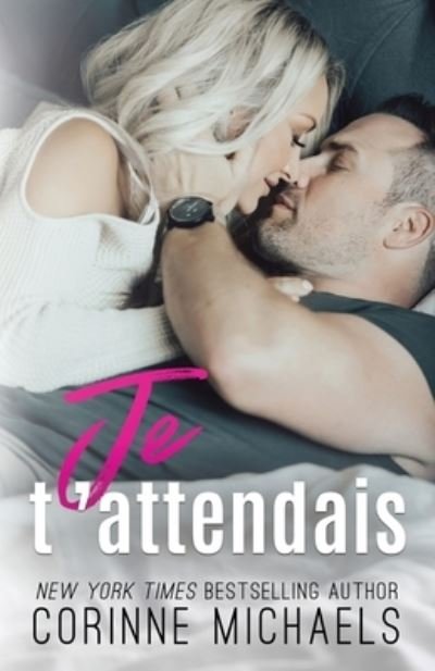 Cover for Corinne Michaels · Je t'attendais (Paperback Book) (2022)