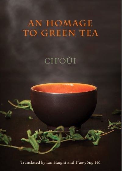 Cover for Ch’oui · An Homage to Green Tea (Paperback Book) (2024)