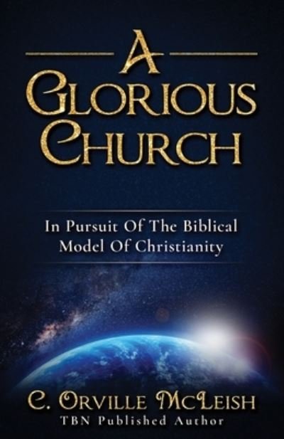 Cover for C Orville McLeish · A Glorious Church (Paperback Book) (2020)