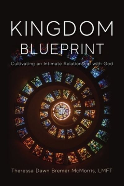 Cover for Theressa McMorris · Kingdom Blueprint (Book) (2022)