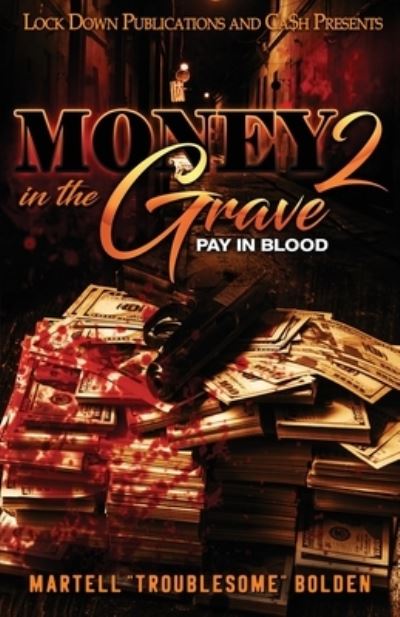 Cover for Martell Troublesome Bolden · Money in the Grave 2 (Paperback Book) (2021)