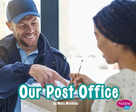 Our Post Office - Mary Meinking - Books - Capstone - 9781977117717 - 2020