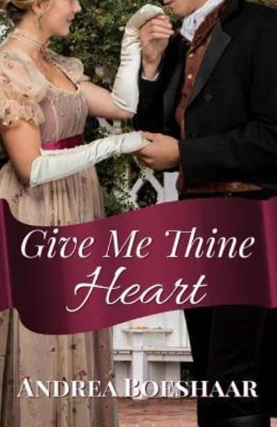 Cover for Andrea Boeshaar · Give Me Thine Heart (Paperback Book) (2018)