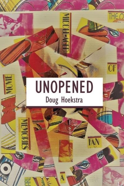 Cover for Doug Hoekstra · Unopened (Paperback Book) (2018)