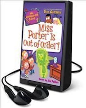Cover for Dan Gutman · Miss Porter Is Out of Order! (N/A) (2019)