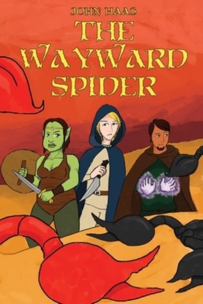 Cover for John Haas · Wayward Spider (Book) (2019)