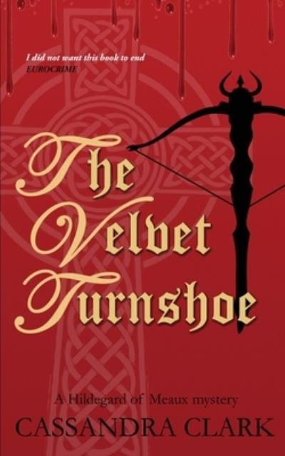 Velvet Turnshoe - Cassandra Clark - Książki - Heddon Publishing - 9781999702717 - 17 kwietnia 2017