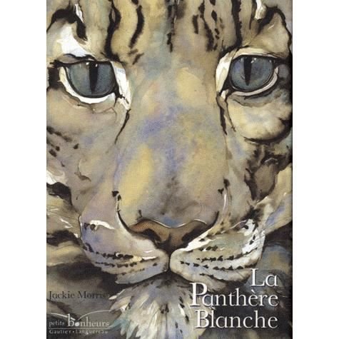 Cover for Jackie Morris · PB - La Panthere Blanche (Gebundenes Buch) (2009)