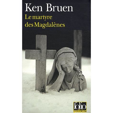 Cover for Ken Bruen · Martyre Des Magdalenes (Folio Policier) (French Edition) (Paperback Book) [French edition] (2008)