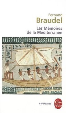Cover for Fernand Braudel · Les Memoires De La Mediterranee: Prehistoire et Antiquite (Le Livre De Poche) (French Edition) (Paperback Bog) [French edition] (2001)