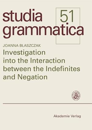 Cover for Joanna Baszczak · Investigation Into the Interaction Between the Indefinites and Negation (Corpus Medicorum Graecorum,) (Hardcover Book) (2001)