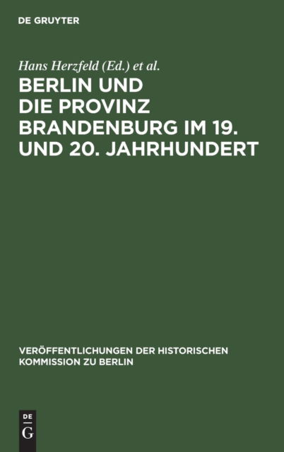 Cover for Hans R Herzfeld Boeschenstein-Schafer · Berlin und die Provinz Brandenburg im 19. und 20. Jahrhundert (Hardcover Book) (1968)