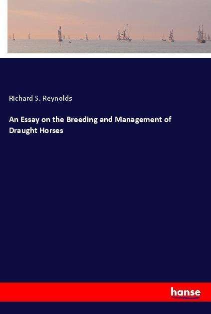 Cover for Reynolds · An Essay on the Breeding and M (Book)