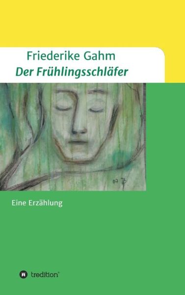 Cover for Gahm · Der Frühlingsschläfer (Buch) (2020)