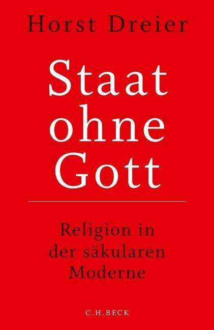 Cover for Dreier · Staat ohne Gott (Bok)