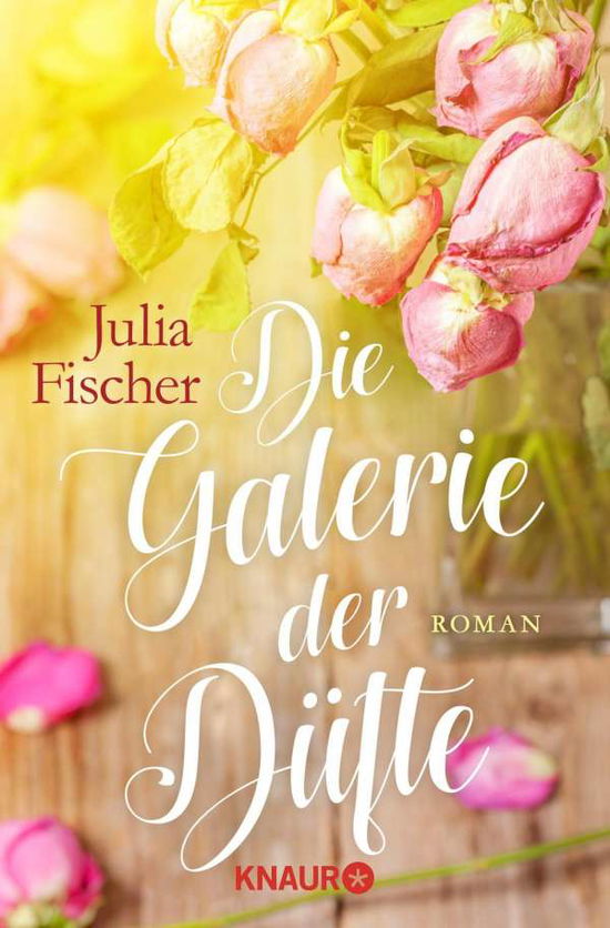 Cover for Julia Fischer · Knaur TB.51871 Fischer:Die Galerie der (Bok)