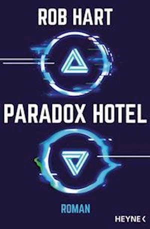 Cover for Rob Hart · Paradox Hotel (Buch) (2022)