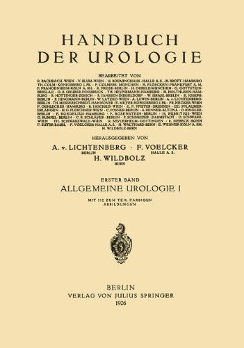 Cover for H Boeminghaus · Allgemeine Urologie: Erster Teil Chirurgische Anatomie - Pathologische Physiologie - Harnuntersuchung - Handbuch Der Urologie Encyclopedia of Urology Encyclopedie D (Paperback Bog) [1926 edition] (1926)