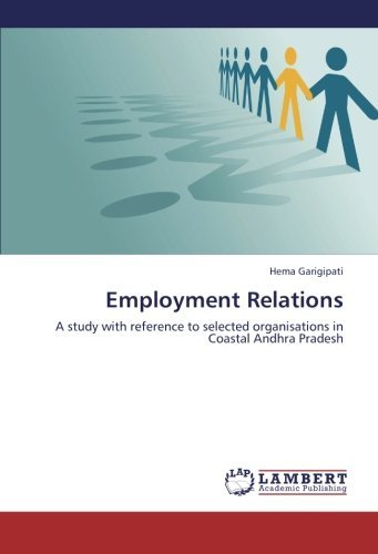 Cover for Hema Garigipati · Employment Relations: a Study with Reference to Selected Organisations in Coastal Andhra Pradesh (Paperback Book) (2012)
