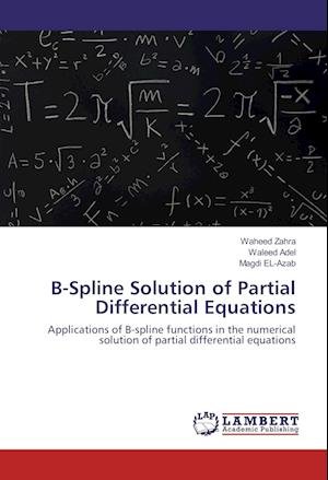 Cover for Zahra · B-Spline Solution of Partial Diff (Book)