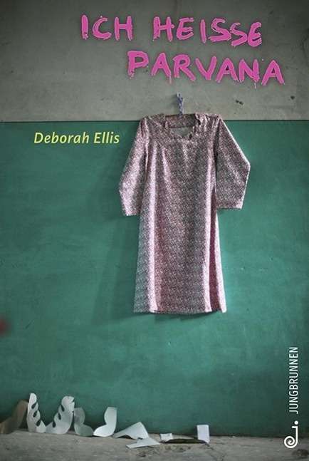 Cover for Deborah Ellis · Ellis:ich HeiÃŸe Parvana (Buch)