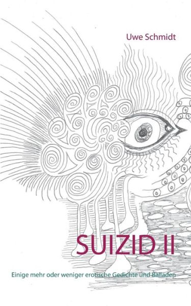 Cover for Uwe Schmidt · Suizid II (Paperback Book) (2015)