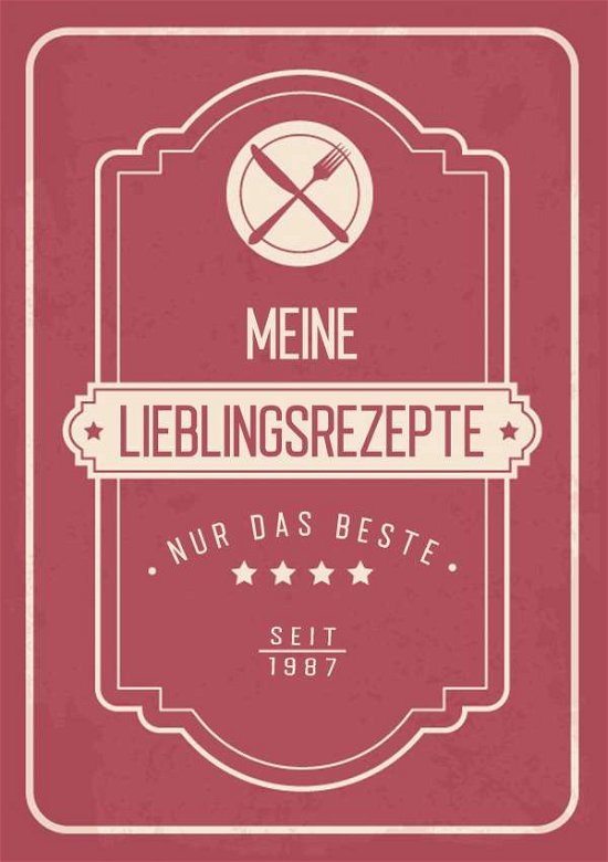 Cover for Blade · Meine liebsten Rezepte - Blanko R (Book)