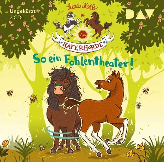 Cover for Suza Kolb · Die Haferhorde-teil 8: So Ein Fohlentheater! (CD) (2017)